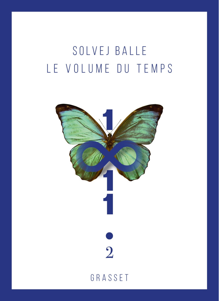 Le volume du temps - Tome 2 - Balle Solvej - GRASSET