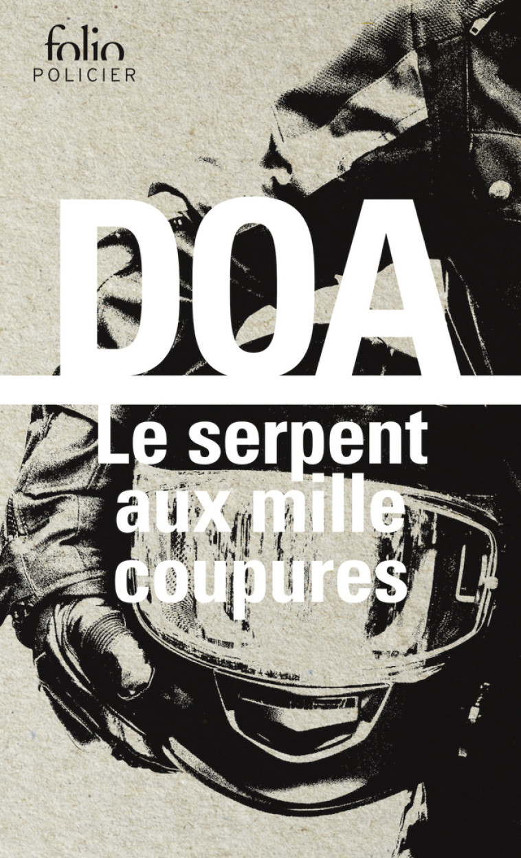 Le serpent aux mille coupures - DOA  - FOLIO