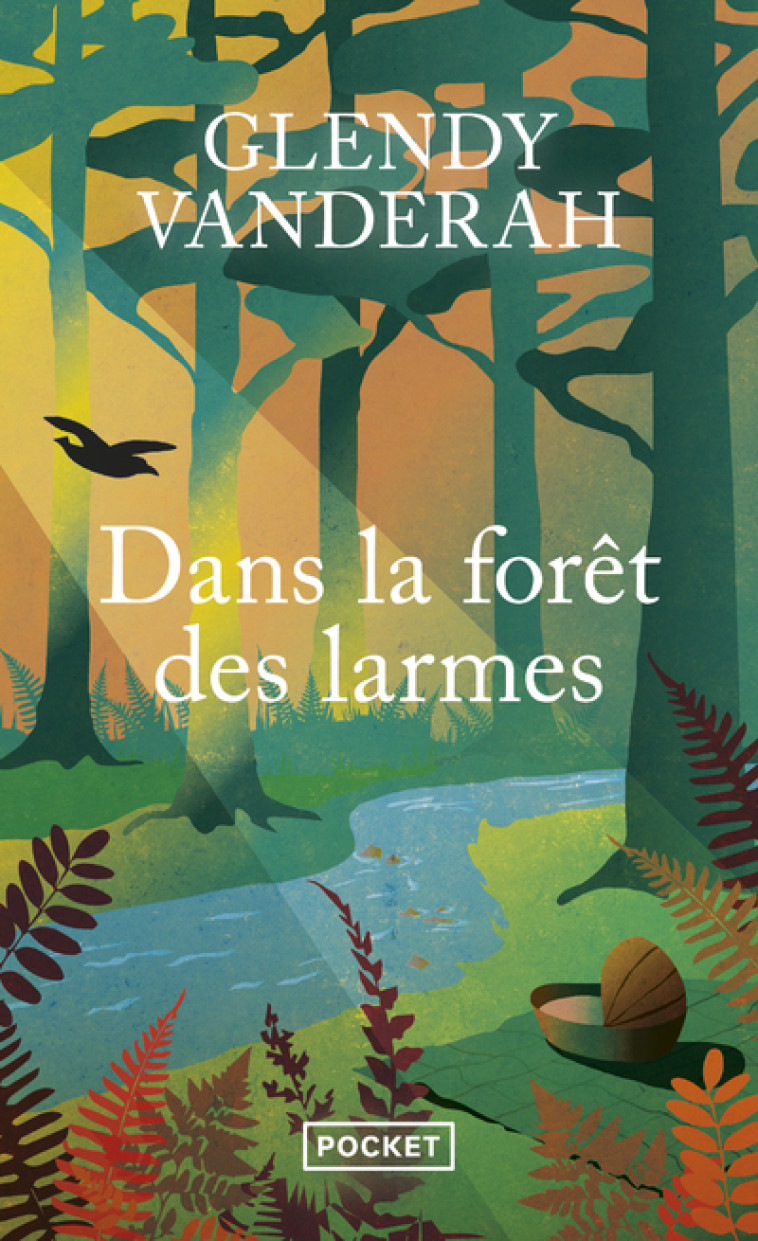 Dans la forêt des larmes - Vanderah Glendy, Bourgeois Laura - POCKET