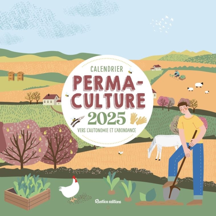 CALENDRIER 2025 PERMACULTURE - ELGER ROBERT - RUSTICA