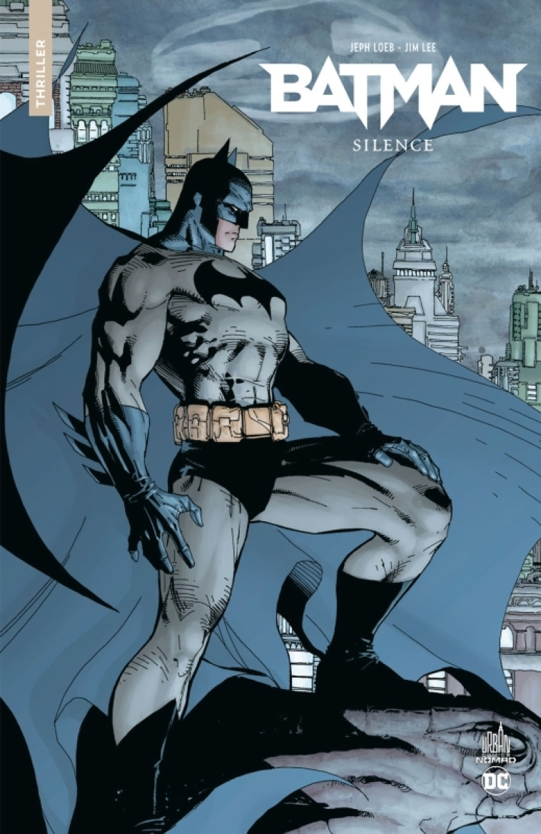 Urban Comics Nomad : Batman Silence - Loeb Jeph Loeb Jeph, Lee Jim Lee Jim, Loeb Jeph , Lee Jim  - URBAN COMICS