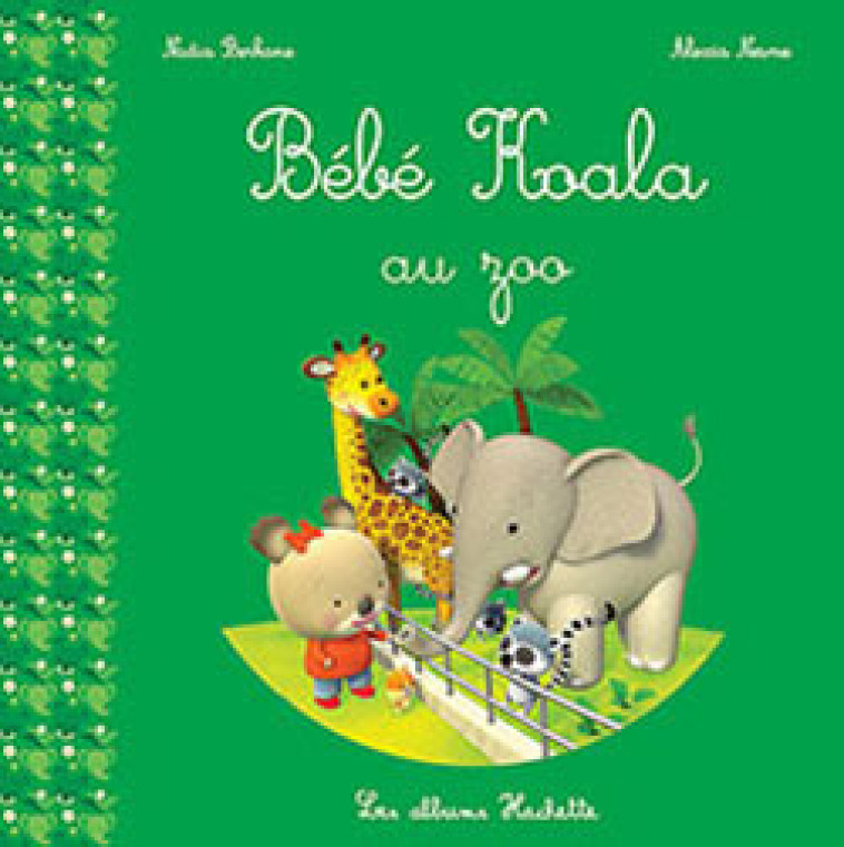 Bébé Koala au zoo - Berkane Nadia, Nesme Alexis - HACHETTE ENFANT