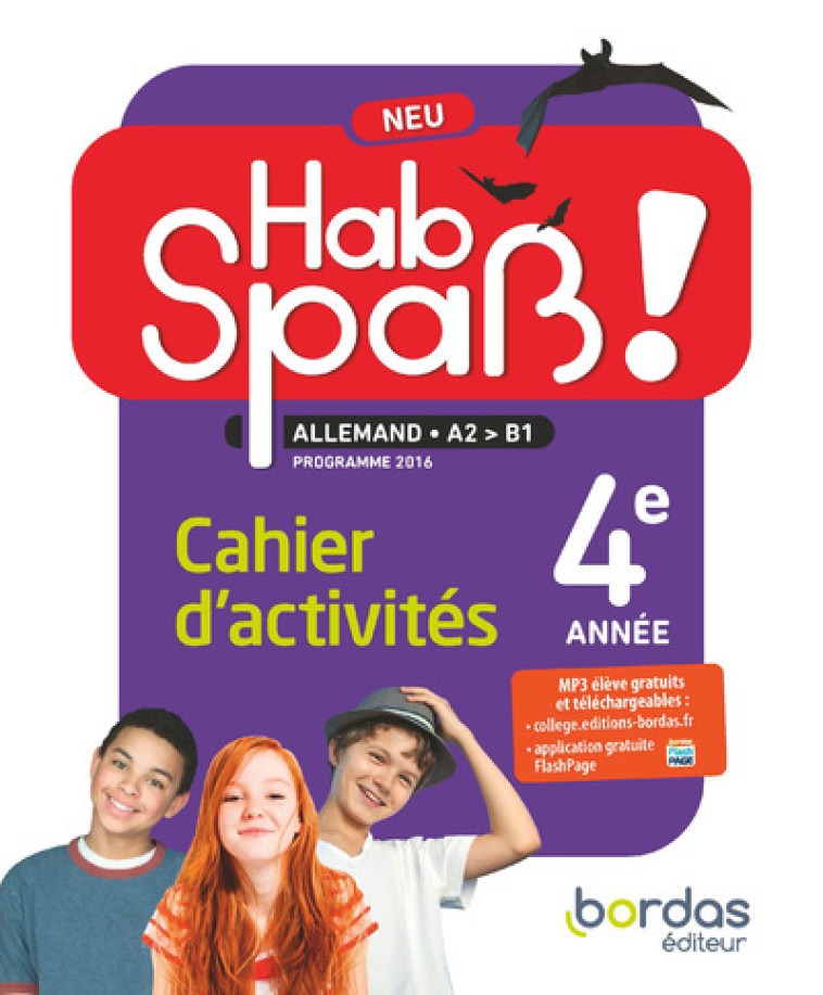 HAB SPASS ! NEU 4E ANNEE CAHIER 2018 - LANSEL/BALLY/CAMHAJI - BORDAS