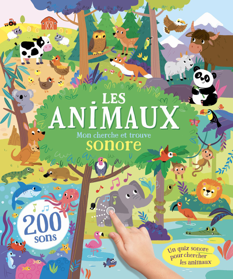 MES LIVRES SONORES - CHERCHE ET TROUVE ANIMAUX - 200 SONS - Collectif Collectif - 1 2 3 SOLEIL