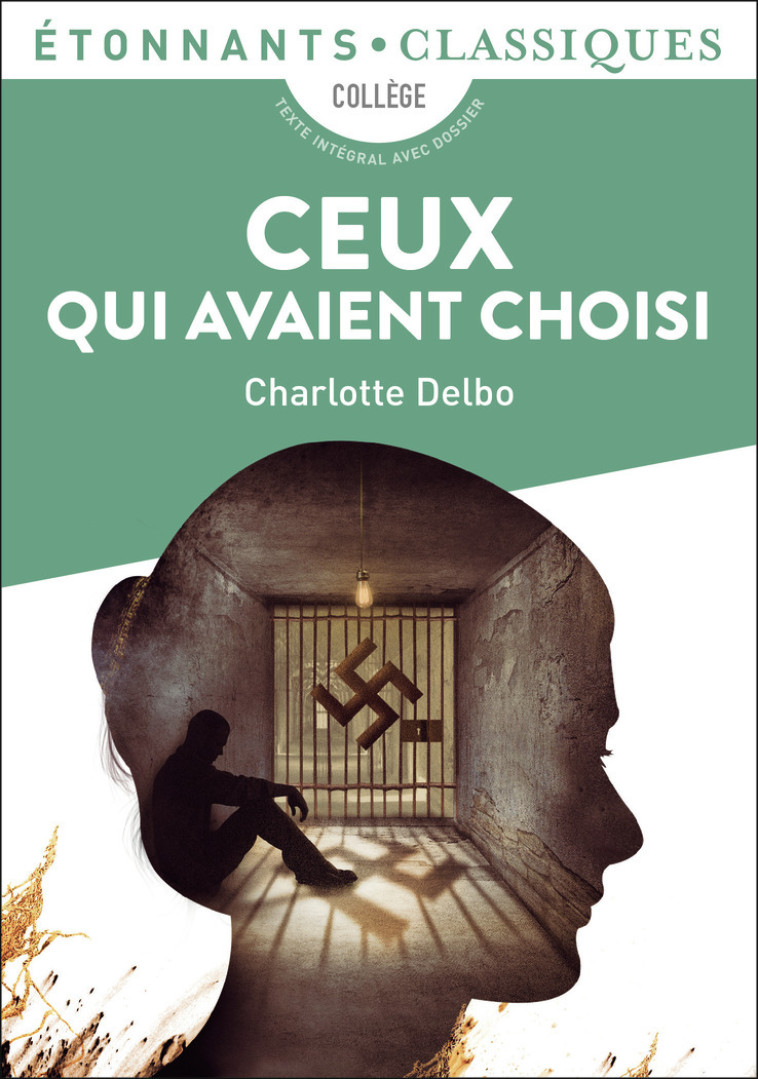 Ceux qui avaient choisi - Delbo Charlotte - FLAMMARION