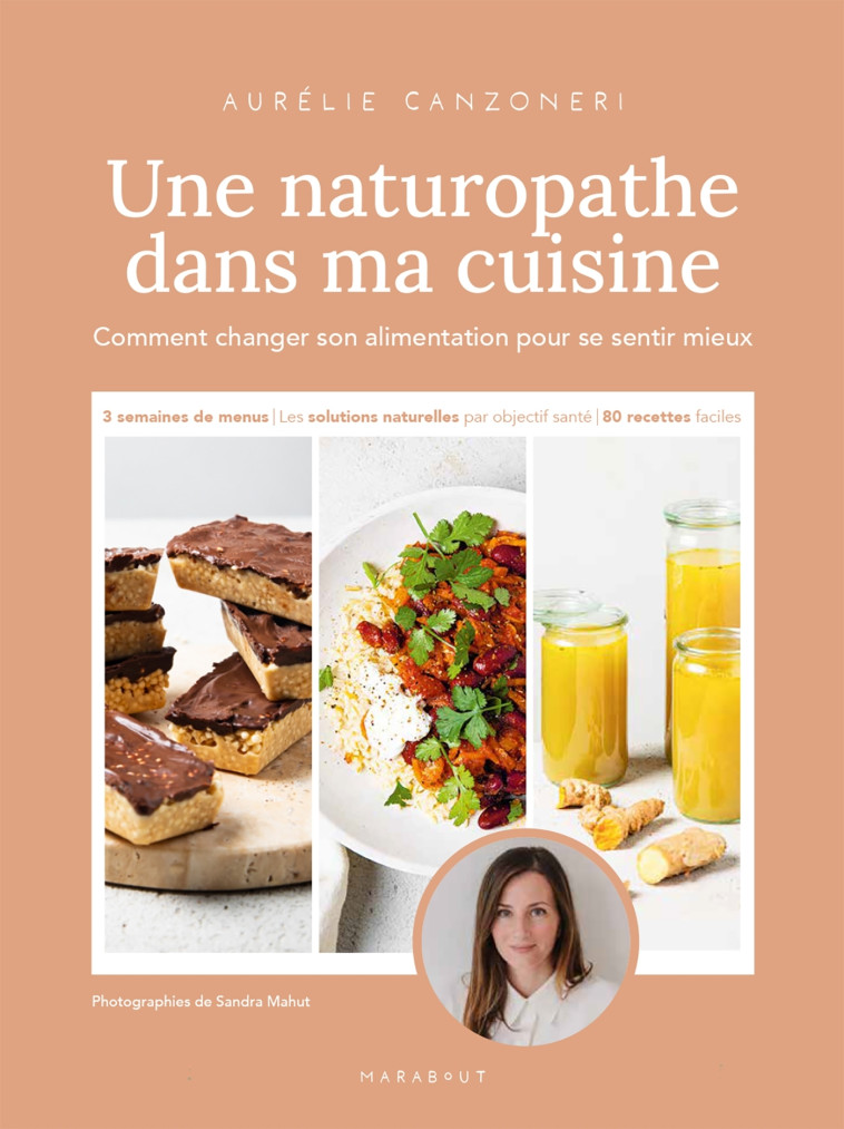 Une naturopathe dans ma cuisine - Canzoneri Aurélie - MARABOUT