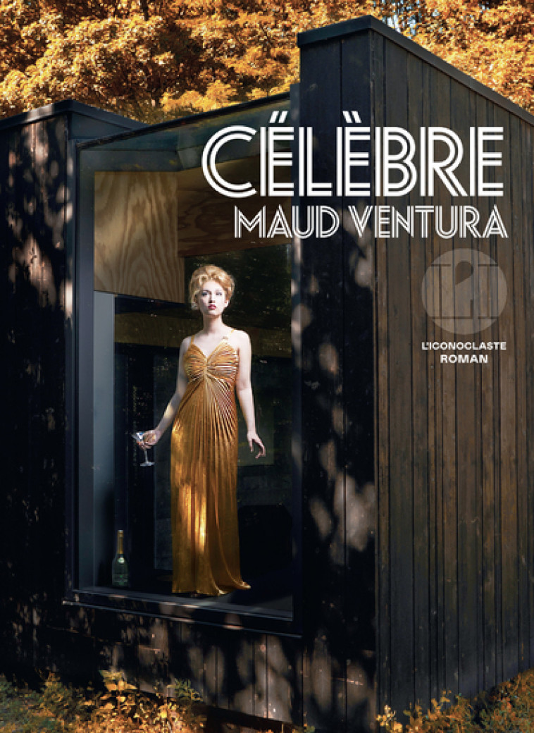 Célèbre - Ventura Maud - ICONOCLASTE