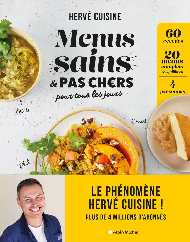 Menus sains & pas chers pour tous les jours - Hervé Cuisine - ALBIN MICHEL