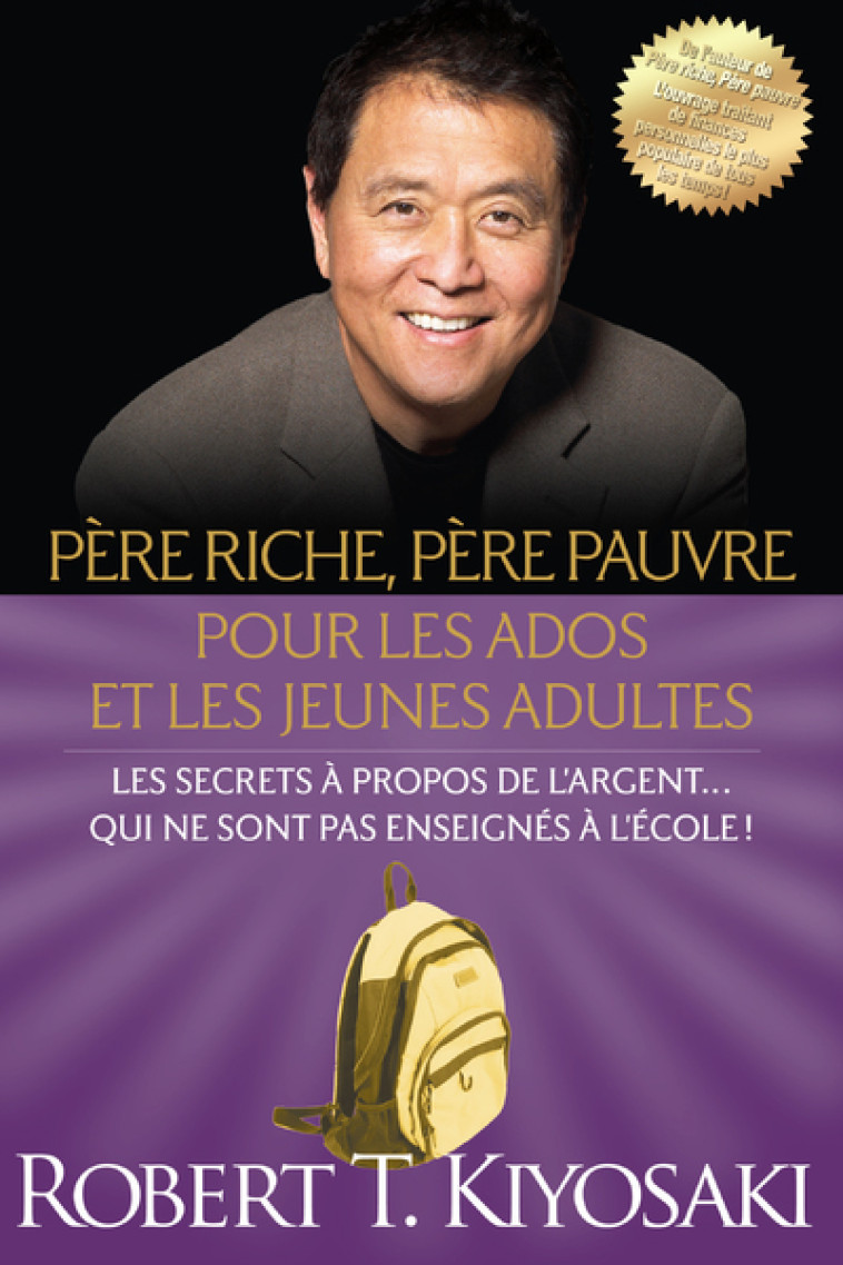 Père riche, père pauvre pour les ados et les jeunes adultes - Kiyosaki Robert T. - MONDE DIFFERENT