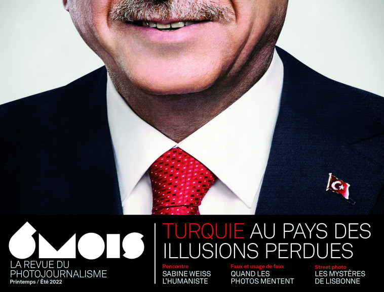 REVUE 6MOIS N° 23 - TURQUIE, AU PAYS DES ILLUSIONS PERDUES - Collectif  - 6 MOIS