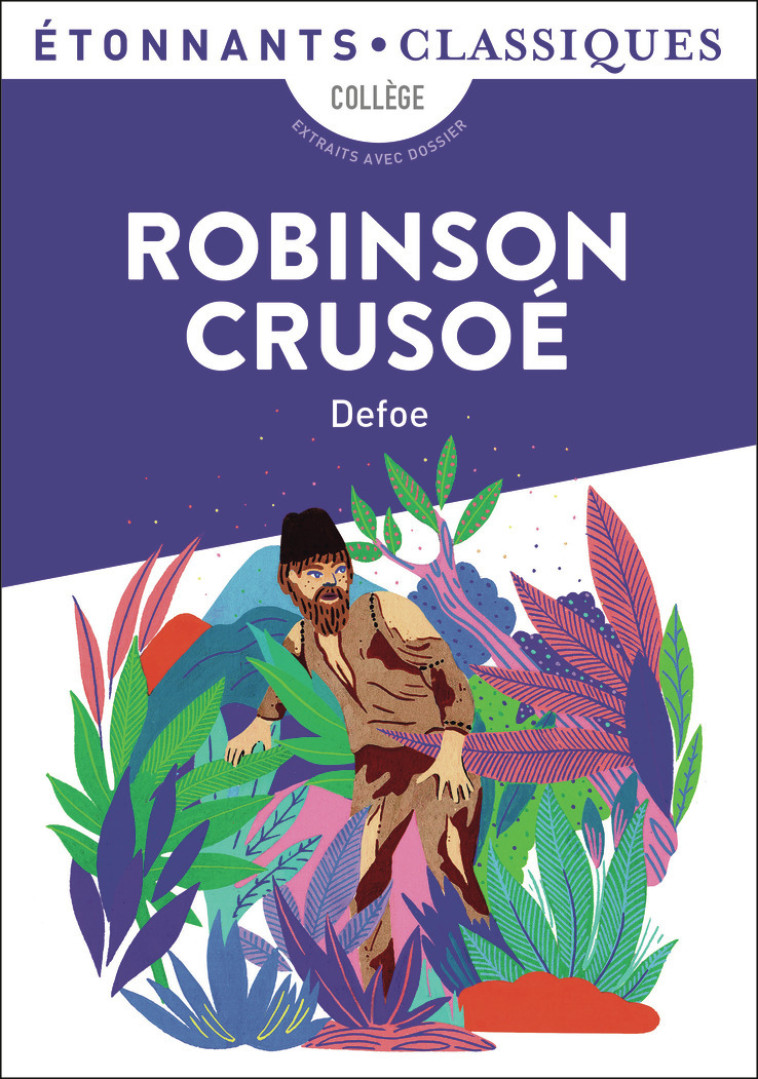 Robinson Crusoé - Defoe Daniel, Borel Pétrus - FLAMMARION