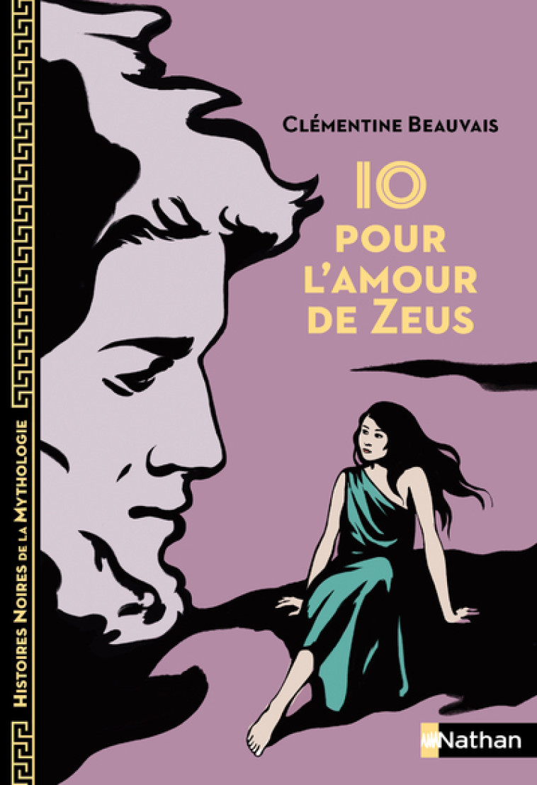 Io pour l'amour de Zeus - Beauvais Clémentine, Bureau Aline, Davidson Marie-Thérèse - NATHAN