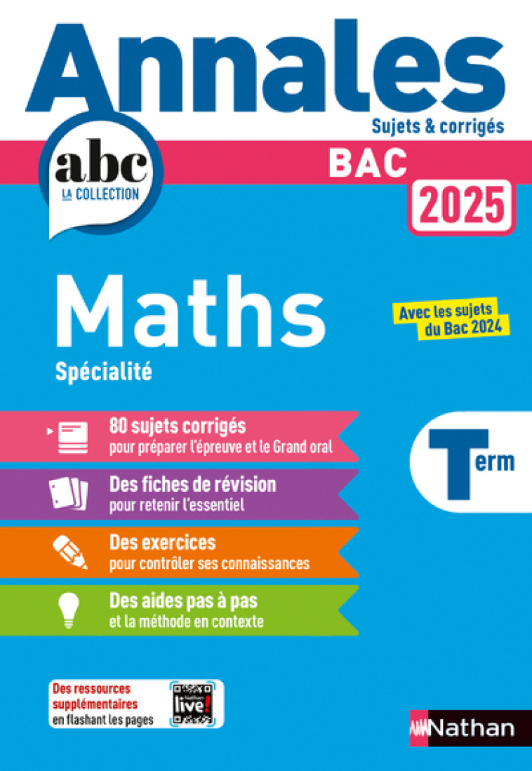 Annales Bac Maths Term. 2025 - Corrigé - Besson Julien, Lericque Isabelle, Mateus Luis, Ternoy Joël - NATHAN