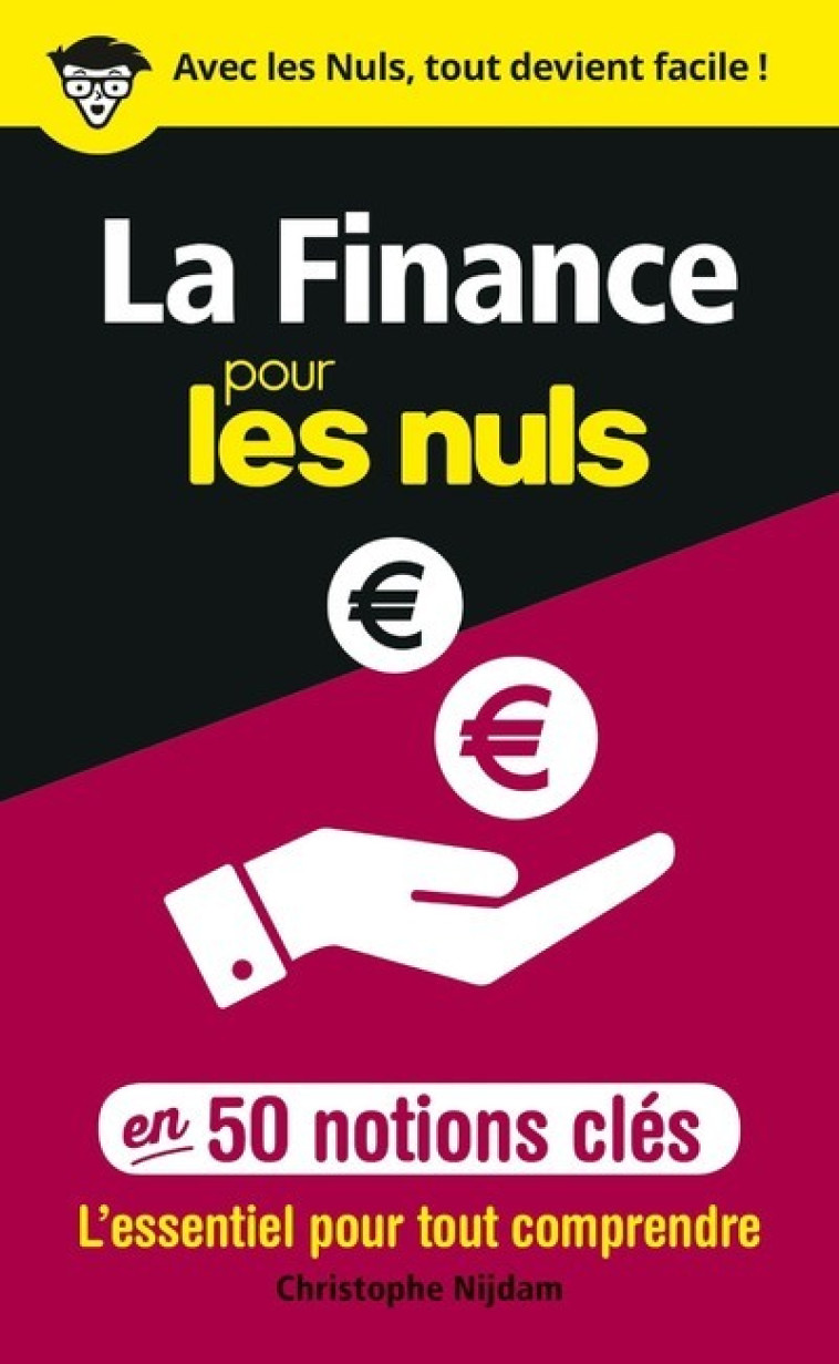 La Finance pour les Nuls en 50 notions clés - Nijdam Christophe - POUR LES NULS