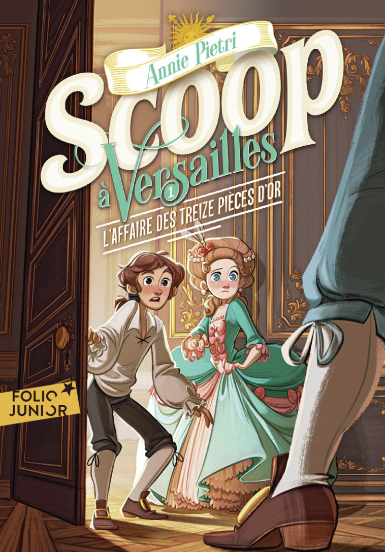 Scoop à Versailles - Pietri Annie, Lepage Megane - GALLIMARD JEUNE