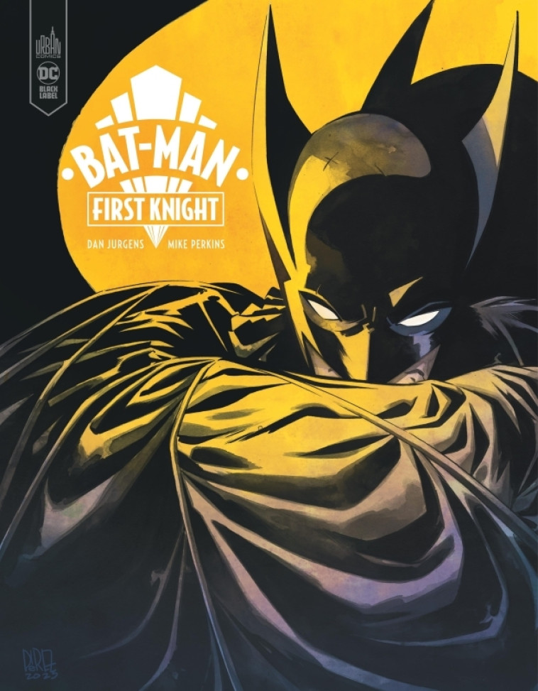 Bat-Man - First Knight - Jurgens Dan Jurgens Dan, Perkins Mike Perkins Mike, Jurgens Dan , Perkins Mike  - URBAN COMICS