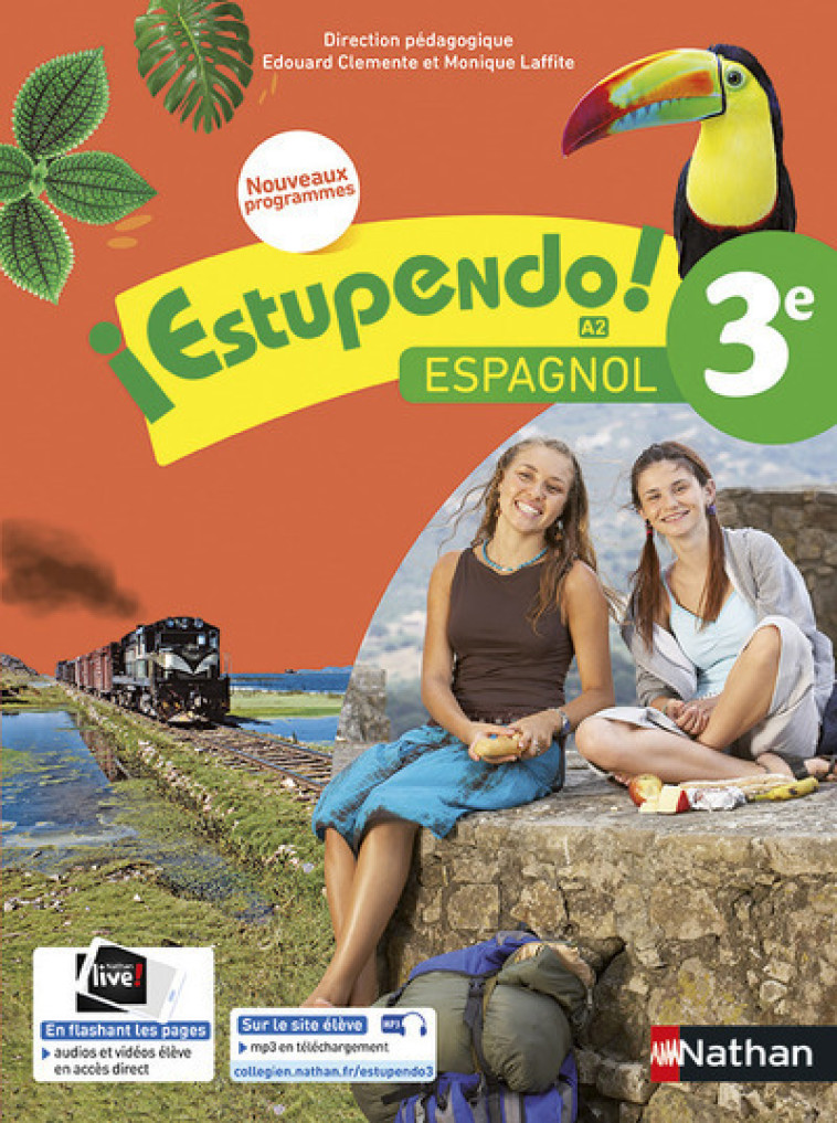 Estupendo Espagnol 3ème 2017 - Manuel de l'élève - Clémente Edouard, Laffite Monique, Avet Pascale, Miermon Sylvie, Munoz Maria Isabel, Vernauzou Laurent - NATHAN