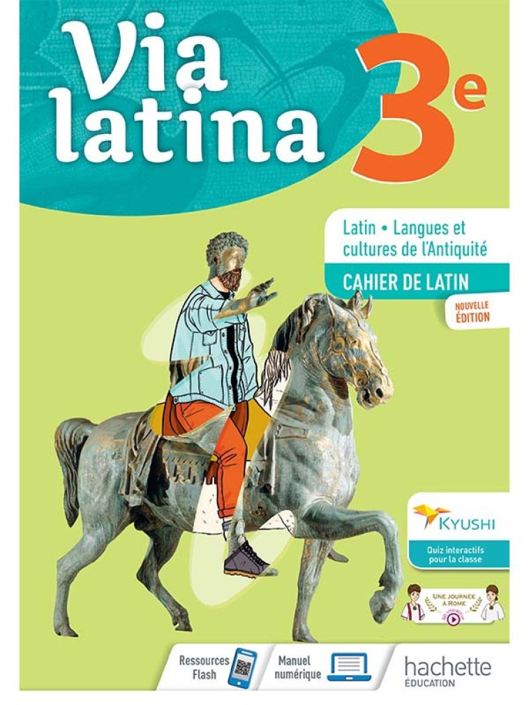 Via Latina 3ème - Cahier de l'élève -  Éd. 2021 - Charletoux Marion, Honnoré-Goarant Isabelle, Luet Pierre-Olivier - HACHETTE EDUC