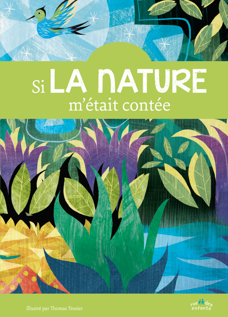 Si la nature m'était contée - Collectif , Tessier Thomas - CTP RUE ENFANTS