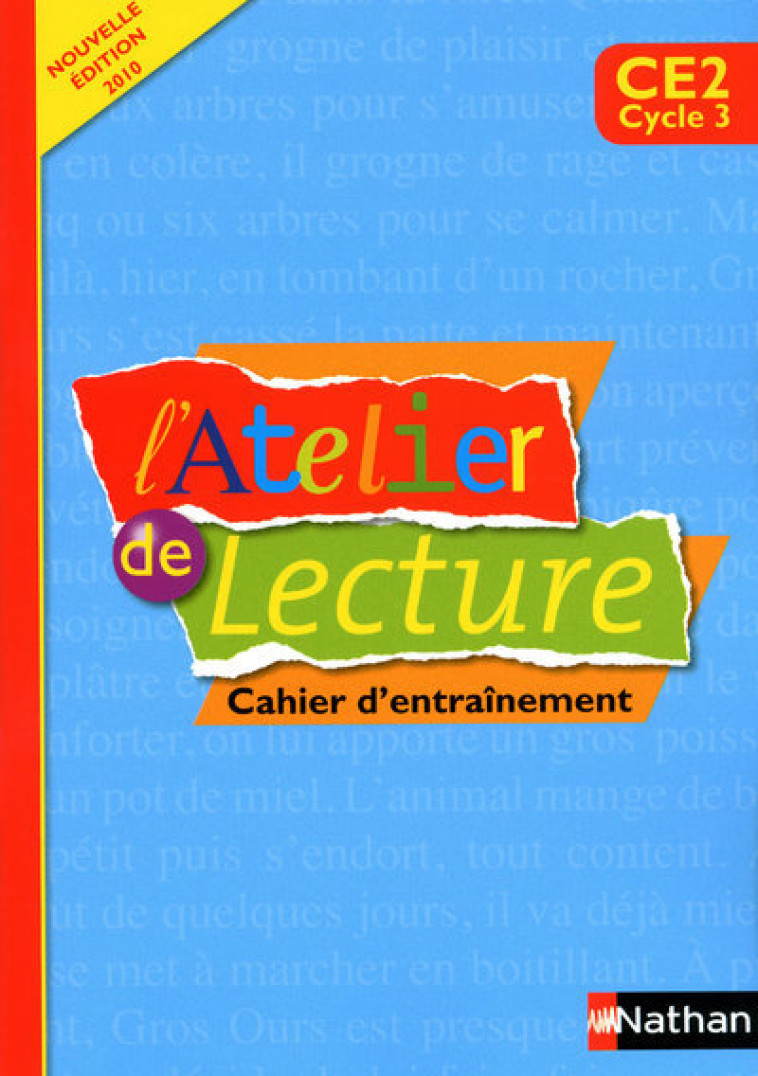 L'Atelier de Lecture - cahier entrainement - CE2 - Descouens Martine, Médard Paul-Luc, Mesnager Jean, Rémond Georges, Richaudeau François, Bentolila Alain - NATHAN