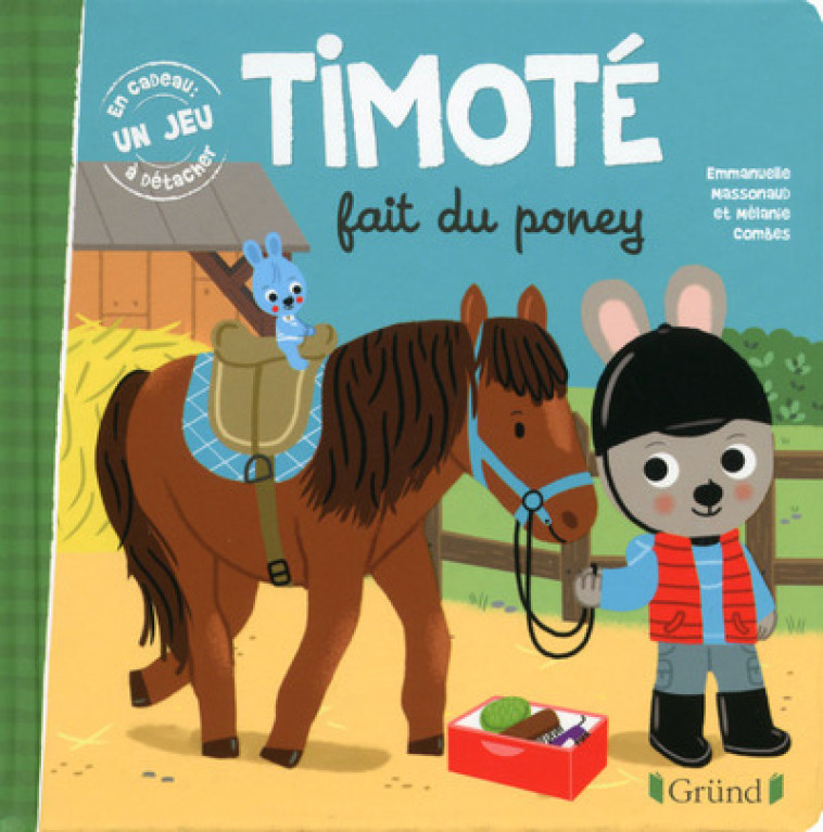 Timoté fait du poney - Massonaud Emmanuelle, Combes Mélanie - GRUND