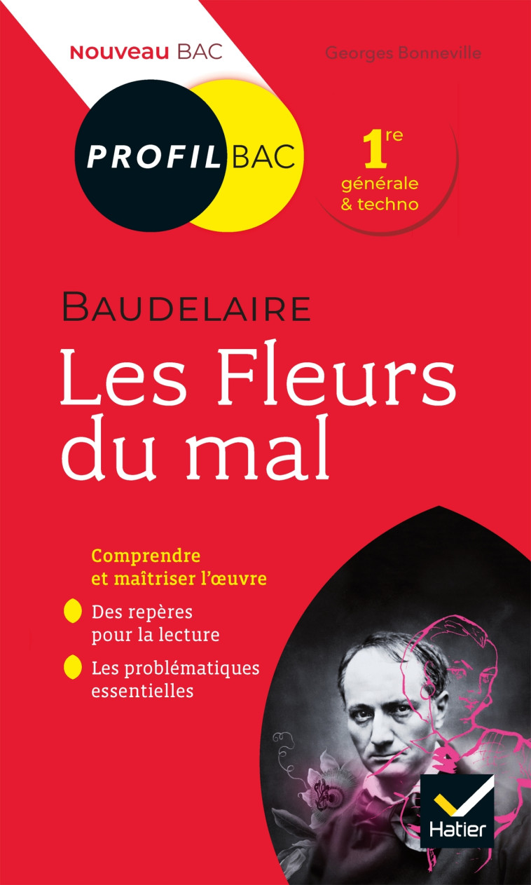 Profil - Baudelaire, Les Fleurs du mal - Bonneville Gérard - HATIER