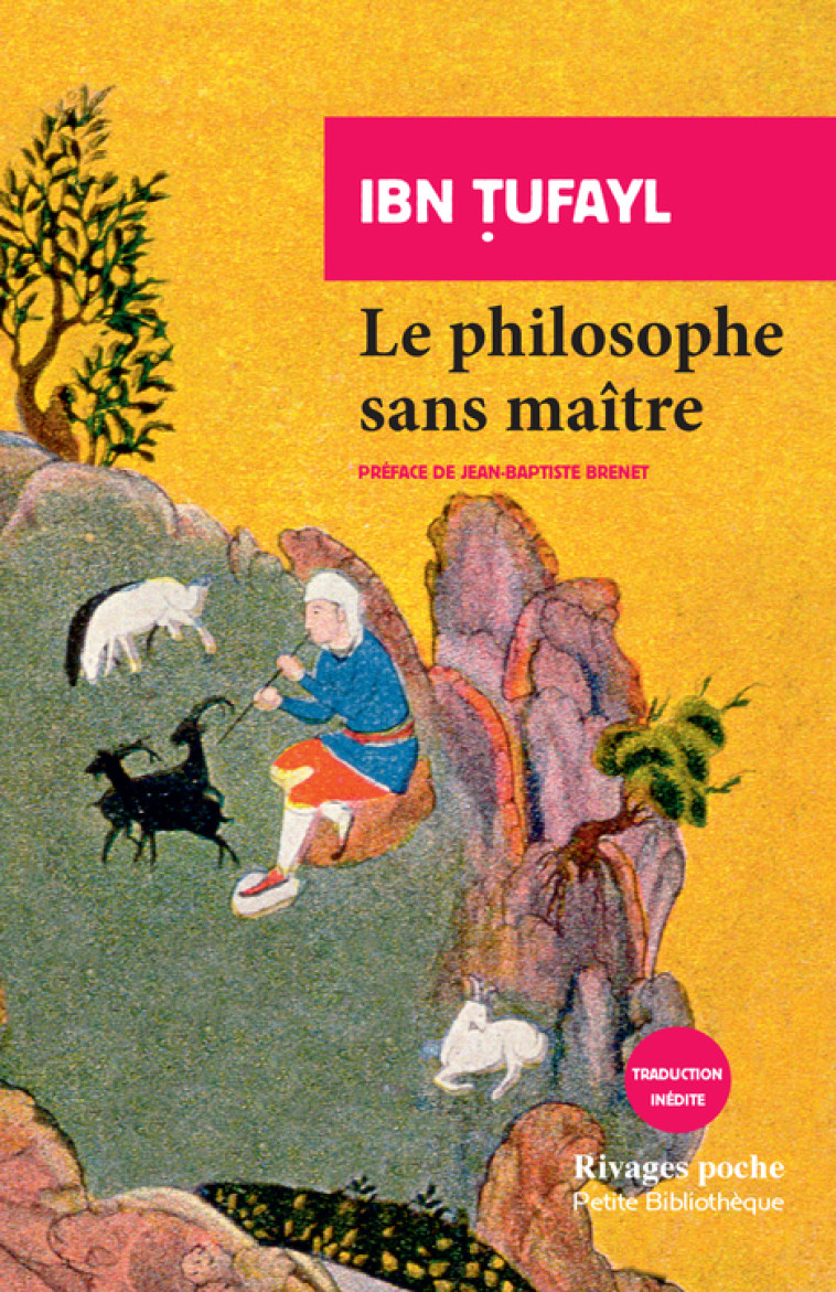 Le philosophe sans maître - Ibn tufayl Abu-Jaafar, Brenet Jean-Baptiste, Quatremere Étienne Marc, Breda Lidia - RIVAGES