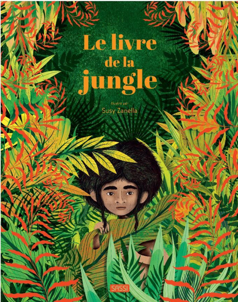 Le livre de la jungle  - Zanella Susy - SASSI