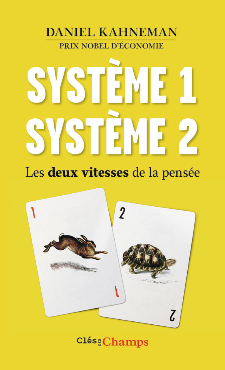 Système 1 / Système 2 - Kahneman Daniel, Clarinard Raymond - FLAMMARION