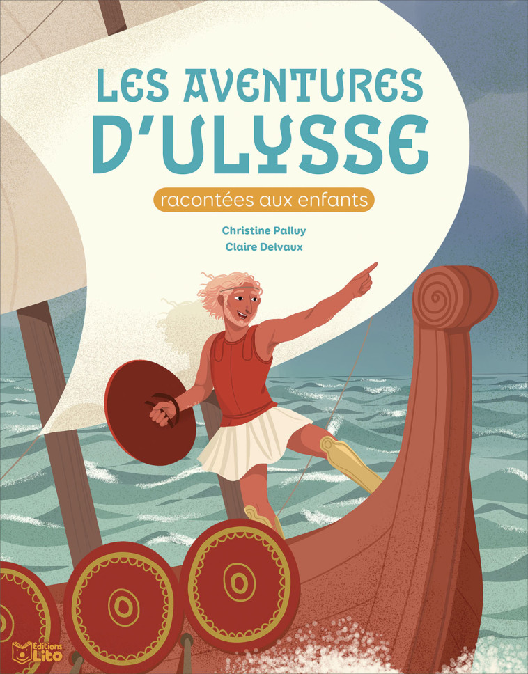 LES AVENTURES D'ULYSSE ENFANTS - PALLUY CHRISTINE / DELVAUX CLA - LITO