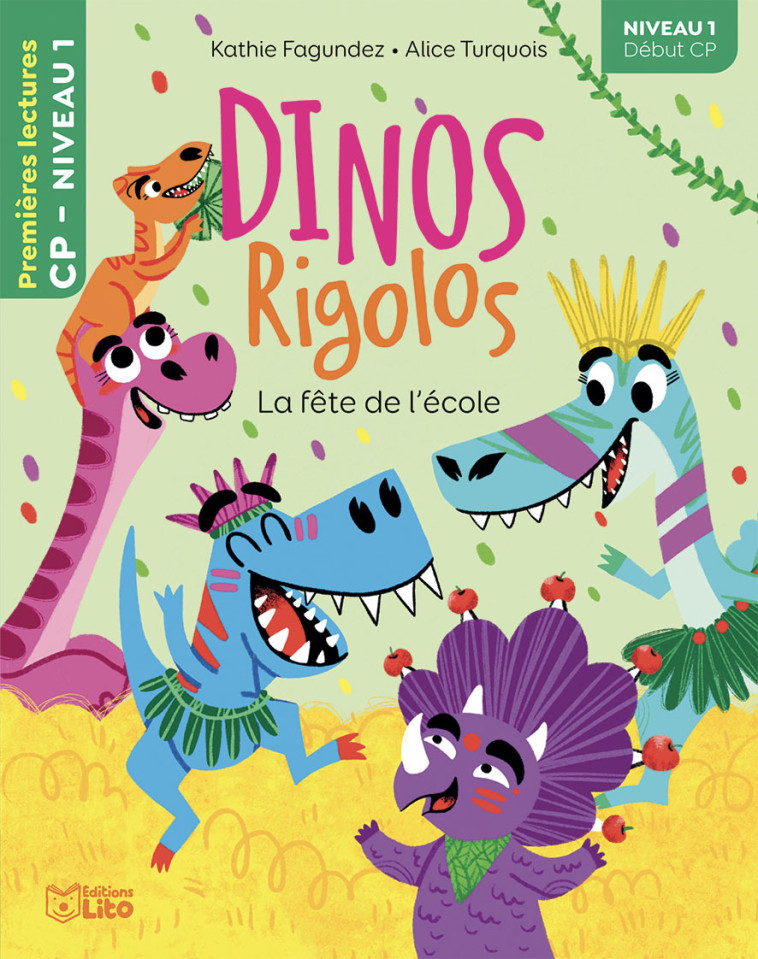 DINOS RIGOLOS FETE ECOLE N1 - XXX - LITO