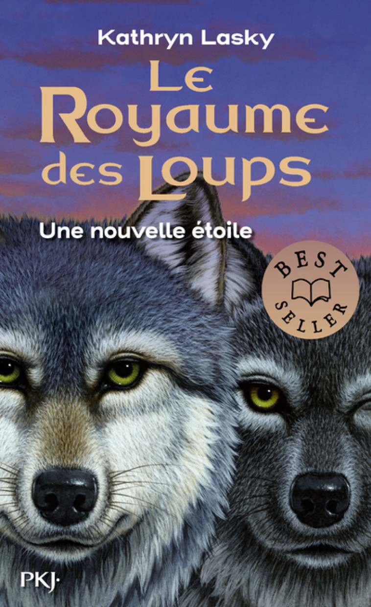 Le Royaume des Loups - tome 6 Une nouvelle étoile - Lasky Kathryn, Moran Cécile - POCKET JEUNESSE