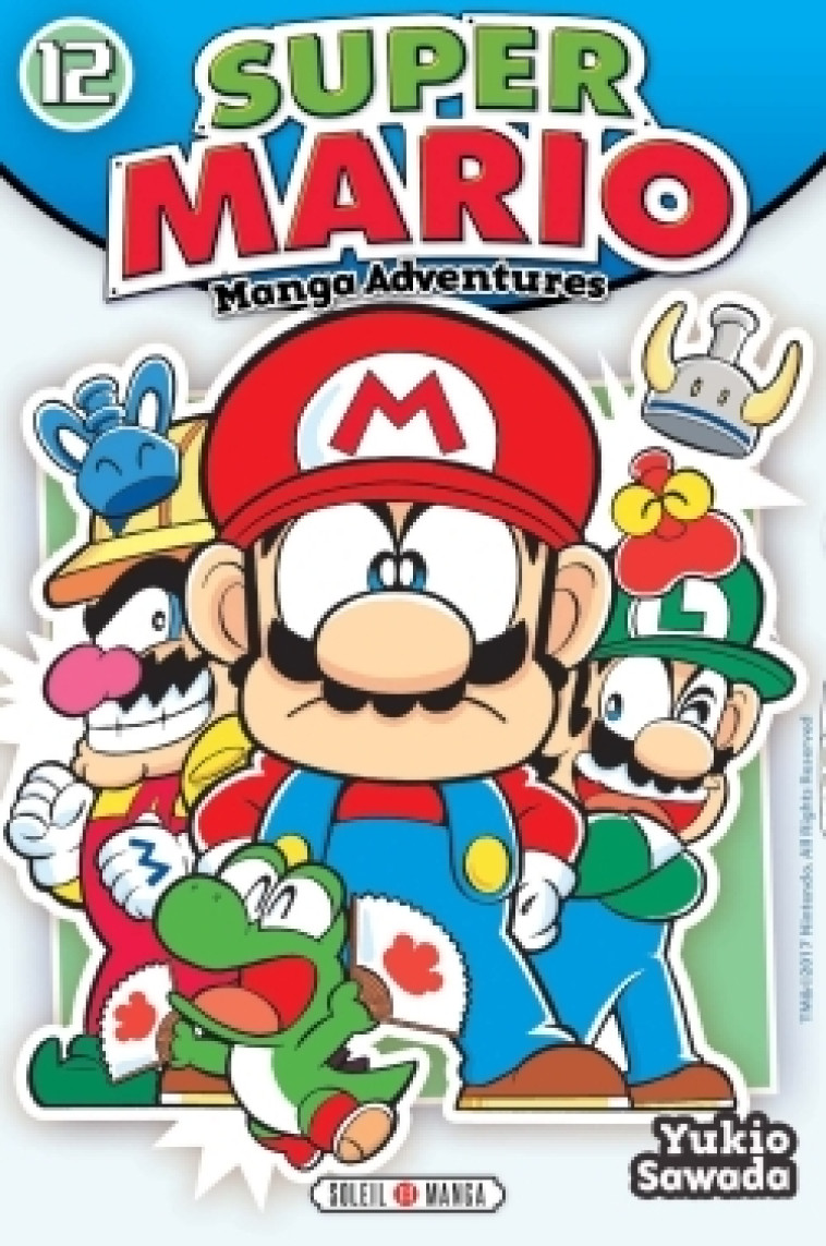 Super Mario Manga Adventures T12 - SAWADA-Y  - SOLEIL