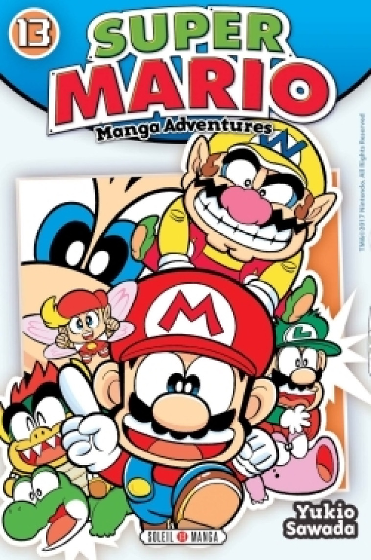 Super Mario Manga Adventures T13 - Sawada Yukio - SOLEIL