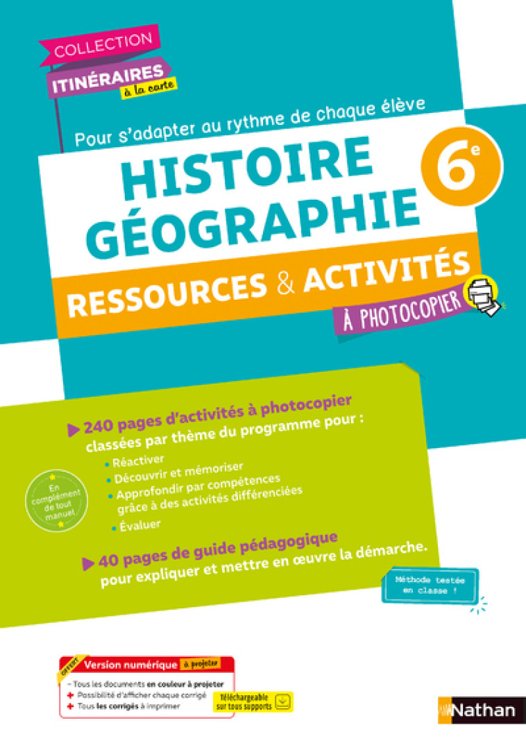 Itinéraires à la carte 6e Histoire Géographie - Ressources et activités - Fichier à photocopier 2021 - Marques Patrick, Gras Anne-Sophie, Le Livec Annaïck, Le Ferrec Isabelle, Sarcel Guillaume, Le Borgn' Isabelle - NATHAN