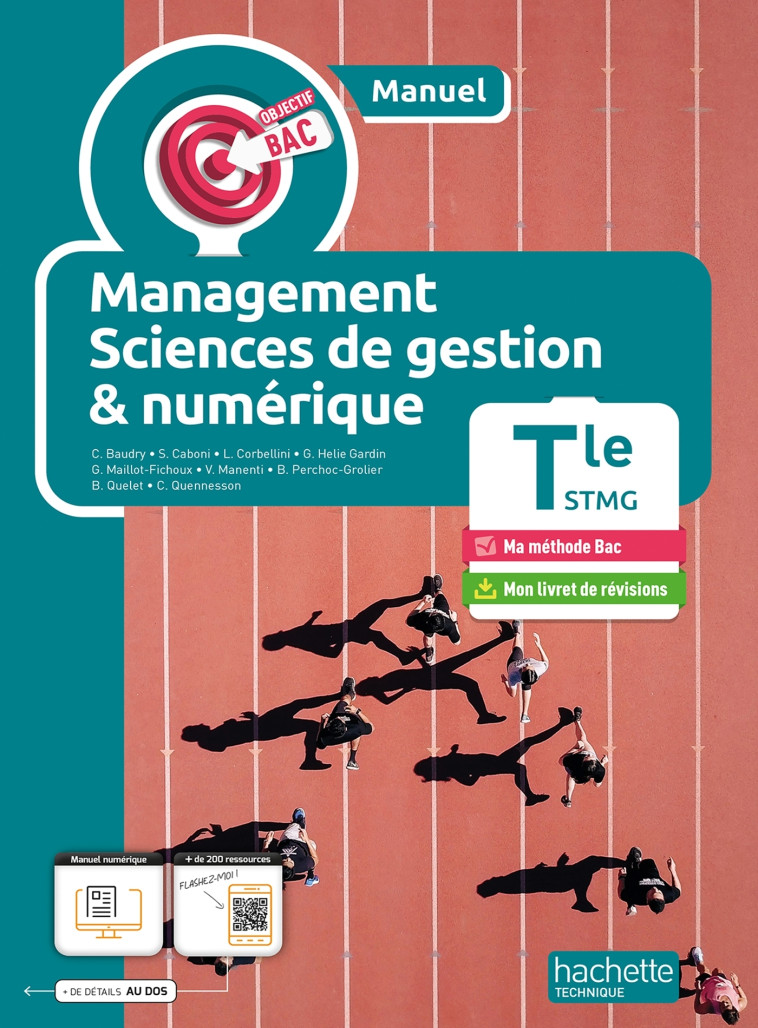 Objectif Bac Management, Sciences de gestion et Numérique Terminale STMG (manuel) -  Ed. 2024 - Baudry Cécile, Caboni Sylvie, Corbellini Laurent, Helie Gardin Glwadys, Maillot-Fichoux Ghislaine, Manenti Véronique, Perchoc-Grolier Béatrice, Quelet Benoit, 