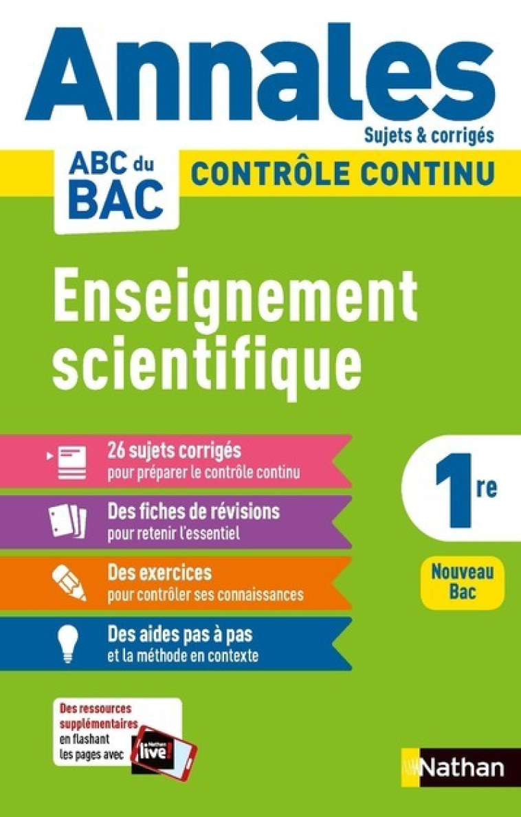 Annales ABC du BAC 2024 - Enseignement Scientifique 1re - Corrigé - Coppens Nicolas, Lafond Laurent, Tomasini Guillaume - NATHAN