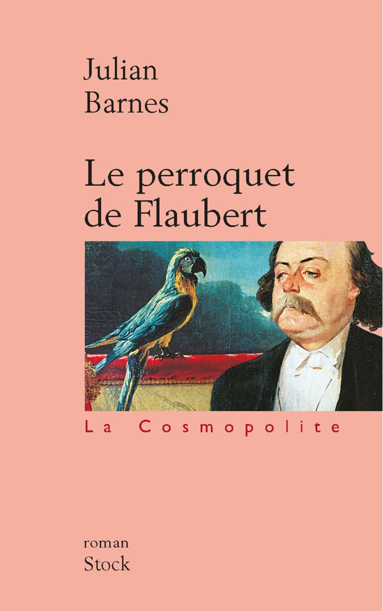 Le perroquet de Flaubert - Barnes Julian - STOCK