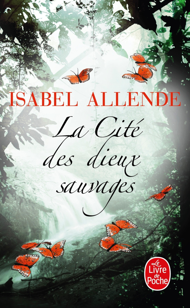 La Cité des dieux sauvages - Allende Isabel - LGF