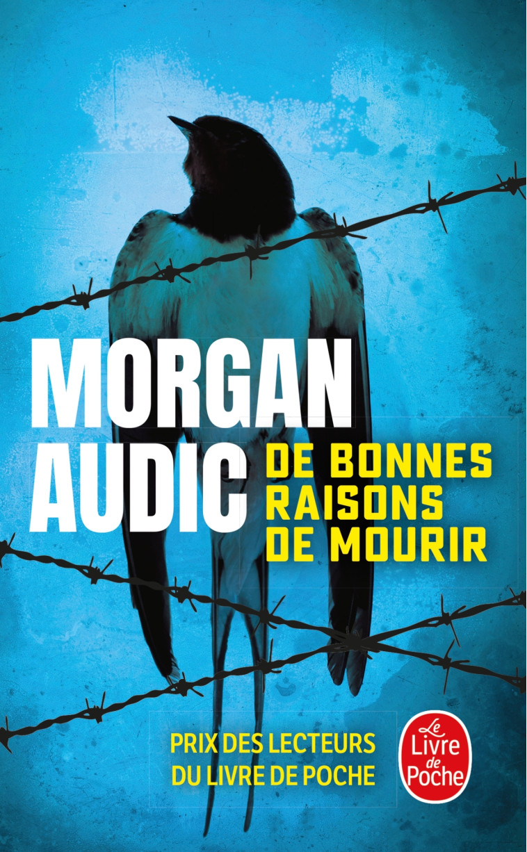 De bonnes raisons de mourir - Audic Morgan - LGF