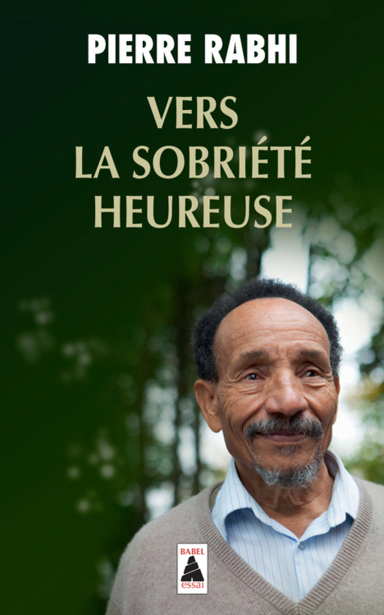 Vers la sobriété heureuse - Rabhi Pierre - ACTES SUD