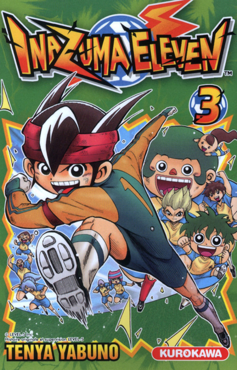 Inazuma Eleven - tome 3 - Yabuno Ten'ya - KUROKAWA