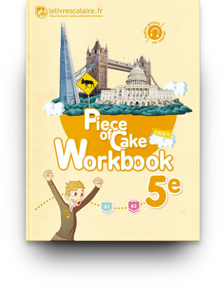 Workbook Anglais 5e - Piece of Cake, édition 2017 - Lelivrescolaire.fr  - LELIVRESCOLAIRE