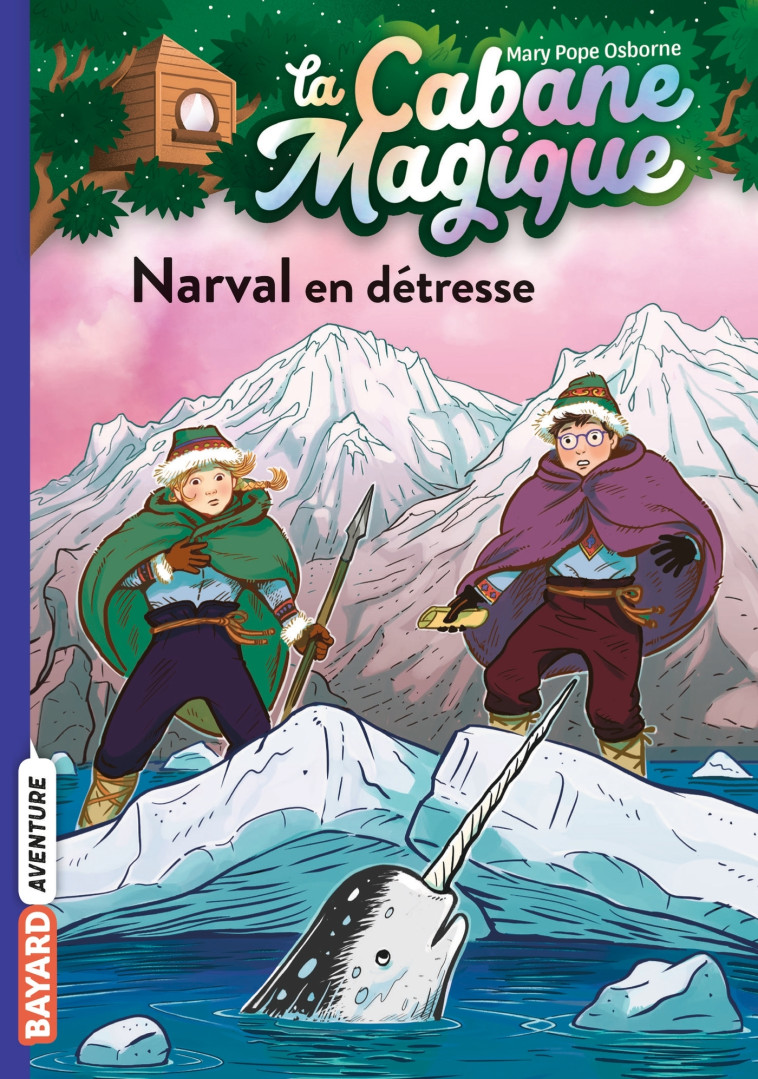 La cabane magique, Tome 54 - Pope Osborne Mary, Van den Dries Sidonie, Jammes Elisabeth, Masson Philippe - BAYARD JEUNESSE