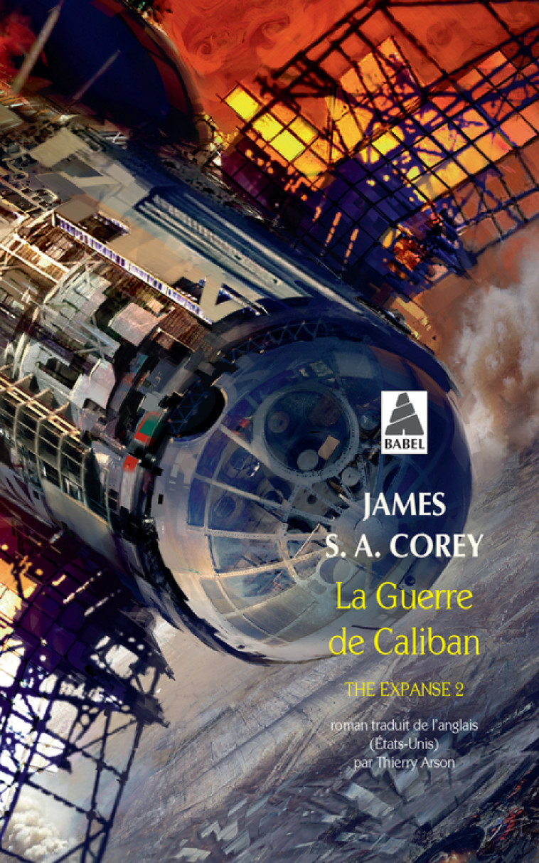 La Guerre de Caliban - Corey James s. a., Arson Thierry - ACTES SUD