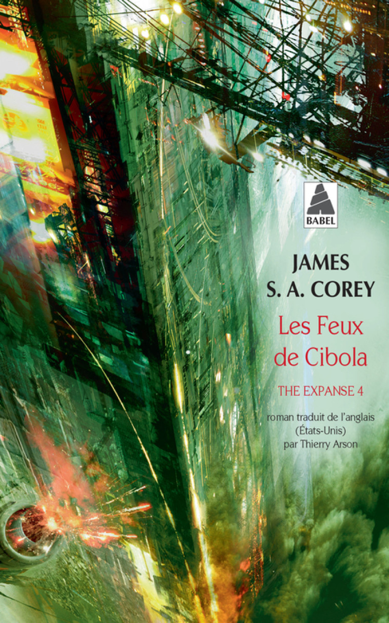 Les Feux de Cibola - Corey James s. a., Arson Thierry - ACTES SUD