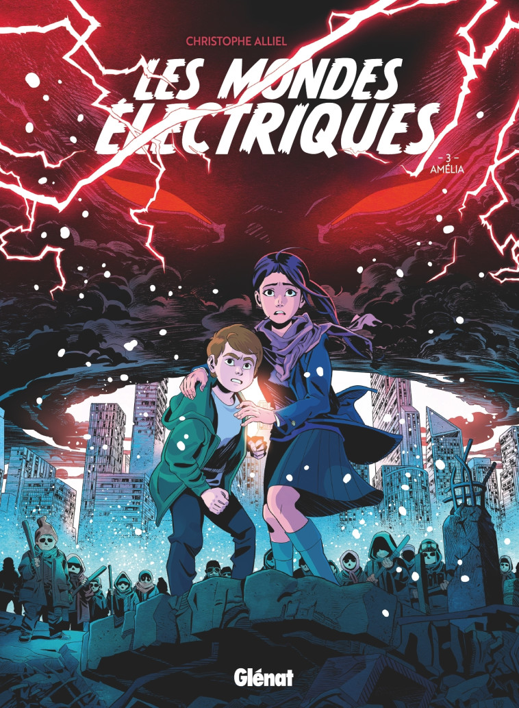 Les Mondes Electriques - Tome 03 - Alliel Christophe - GLENAT