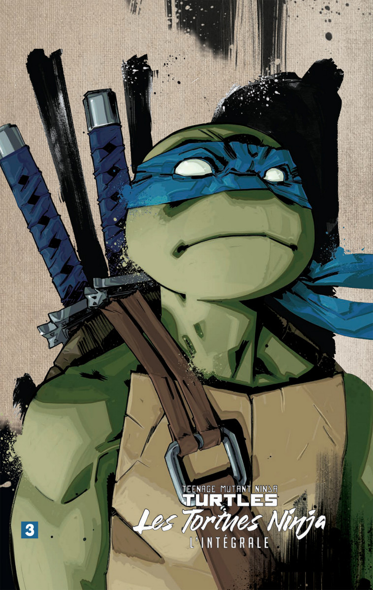 Les Tortues Ninja - TMNT, T3 : L'Intégrale T3 - Eastman Kevin, Santolouco Mateus, Auverdin Mathieu, Duncan Dan, Epstein Ben, Allor Paul, Weaver Dustin, Smith Cory, Campbell Sophie, Wachter Dave, Henderson Mike, Viette Benjamin, Bates Ben, Burnham Erik, Ly