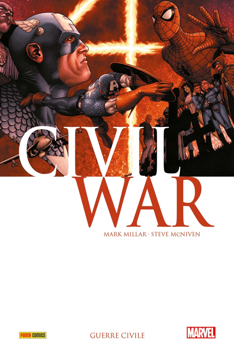 Civil War T01 : Guerre Civile - Millar Mark, Brubaker Ed, McNiven Steve, Epting Steve - PANINI