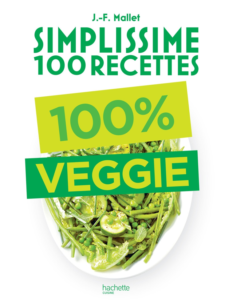 100% Veggie - Jean-François Mallet - HACHETTE PRAT